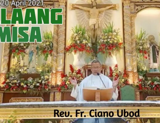 APRIL 20, 2021 | BALAANG MISA ni Father Ciano Ubod | TUESDAY