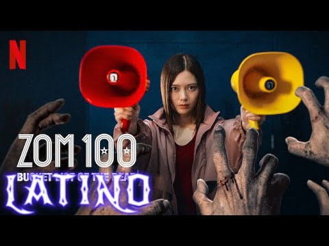 Zom 100 (2023) | Tráiler Final Doblado Español Latino