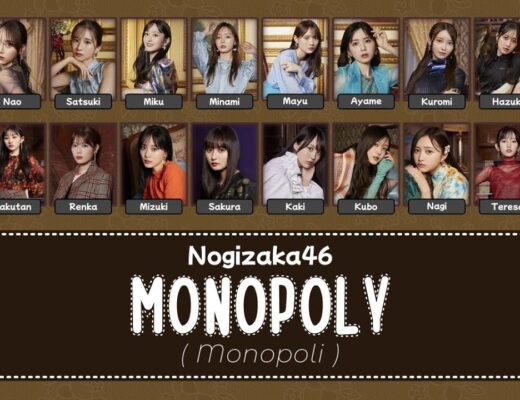 [Color Coded] Nogizaka46 (乃木坂46) - Monopoly Lyrics KAN/ROM/IND